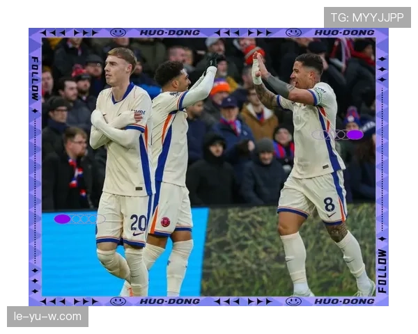 切尔西关键比赛表现持续不佳，对争冠形势产生影响